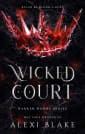 Wicked Court (Darker Woods, #1)