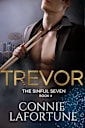 Trevor: A Rockstar Romance (The Sinful Seven Series Book 4)