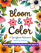 Bloom & Color: A Springtime Adventure