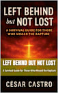 Left Behind but Not Lost: A Survival Guide for Those Who Missed the Rapture (You’re left behind)
