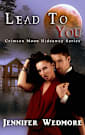 Crimson Moon Hideaway: Lead To You