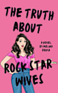 The Truth About Rock Star Wives 
