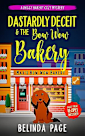 Dastardly Deceit and The Bow Wow Bakery: A Doggy Bakery Cozy Mystery