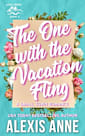 The One With The Vacation Fling: A Small Town Romance (Lost Creek Book 3)