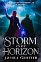 A Storm on the Horizon: The Xander Bane Chronicles: Book Two