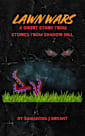 Lawn Wars: A Shadow Hill Story (Shadow Hill Stories)