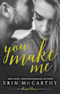 You Make Me