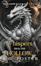 Dragons of Blackmoor: Whispers from the Hollow (The Bloodwrought Cycle Book 2)