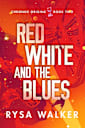 Red, White, and the Blues (Chronos Origins Book 2)