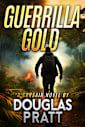 Guerrilla Gold: A Corsair Novel (The Corsair Novels Book 3)