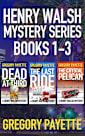 Henry Walsh Mystery Series Books 1-3