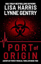 Port of Origin: Agents Of Mercy Book 2