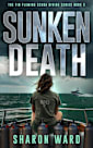 Sunken Death (The Fin Fleming Scuba Diving Mystery Series, #2)