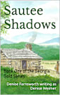 Sautee Shadows: Book One of the Georgia Gold Series