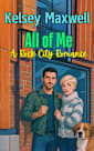 All of You: a Rock City Romance, Book 1