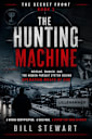 The Hunting Machine: Mossad, Munich, and the Hidden Pusrsuit System Behind Operation Wrath of God (The Secret Front Book 3)