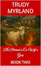 The Fireman’s Ex-Wife’s Goat: BOOK TWO (Soreass Creek 2)
