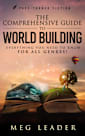 The Comprehensive Guide to World Building