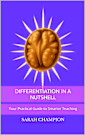 Differentiation in a Nutshell (Teaching in a Nutshell)