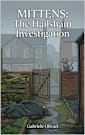 MITTENS: The Hailsham Investigation