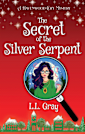 The Secret of the Silver Serpent: A Cozy Mystery (Havenwood Paranormal Cozy Mysteries Book 3)