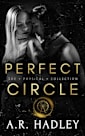 Perfect Circle (The Physical Collection)