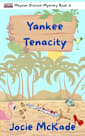 Yankee Tenacity