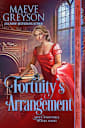 Fortuity’s Arrangement: A Regency Historical Romance (Seven Unsuitable Sisters Book 2)