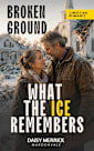 WHAT THE ICE REMEMBERS