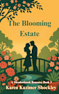 The Blooming Estate: Book 3, Designs of the Heart