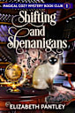 Shifting and Shenanigans