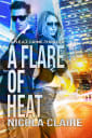 A Flare of Heat