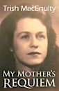 My Mother’s Requiem: A Daughter’s Memoir