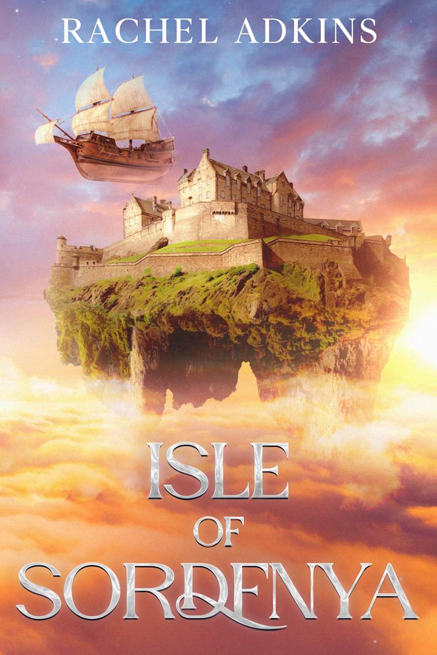 Isle of Sordenya (Isle of Ancthia Book 2) by Rachel Adkins