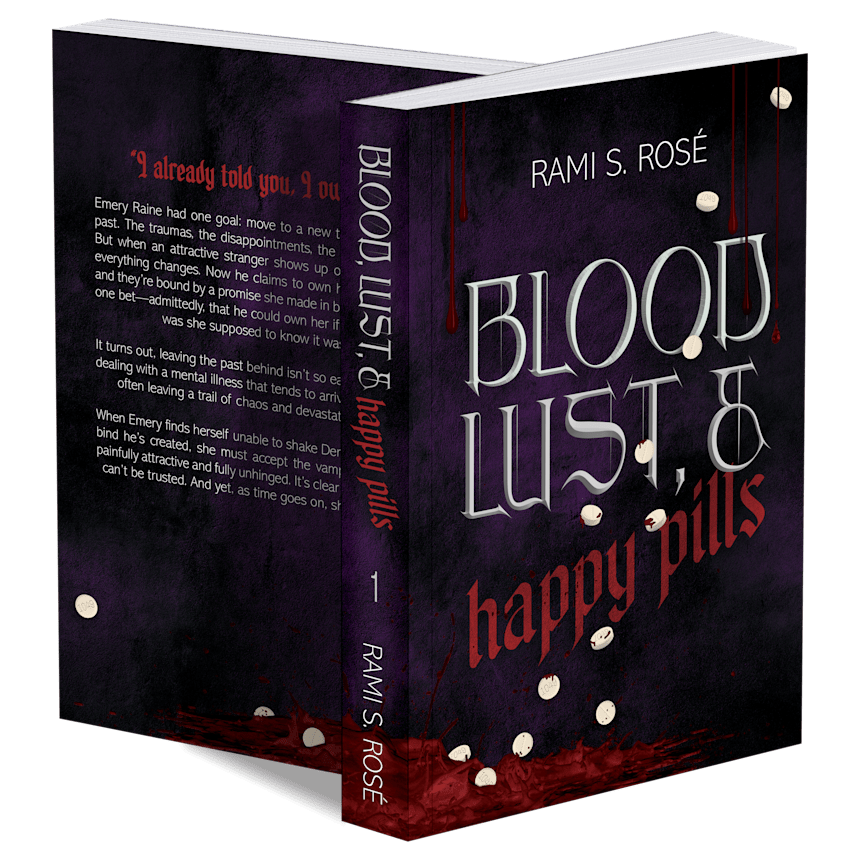 Blood, Lust, & Happy Pills by Rami S. Rosé