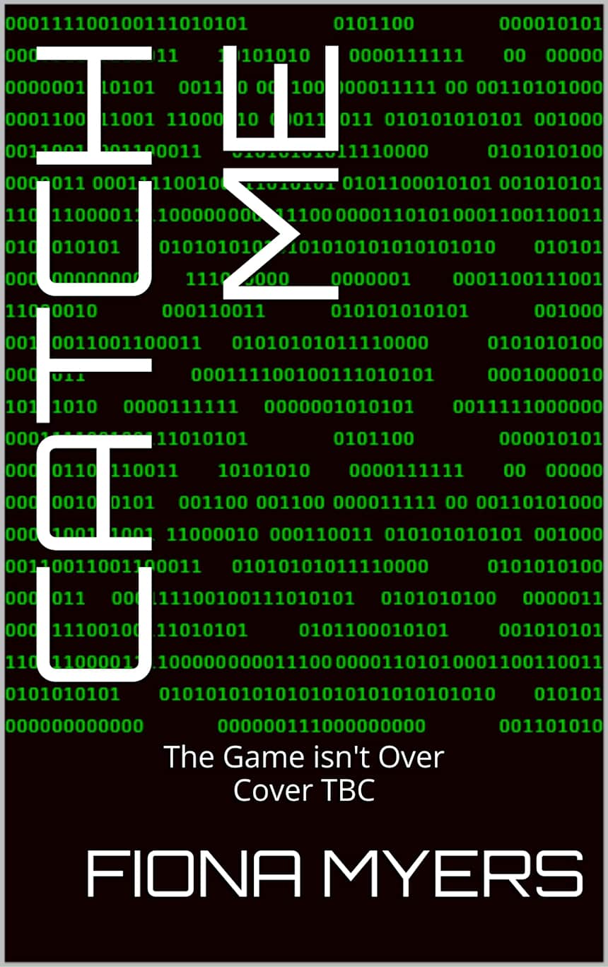 Catch Me: The Game isn’t Over by Fiona  Myers