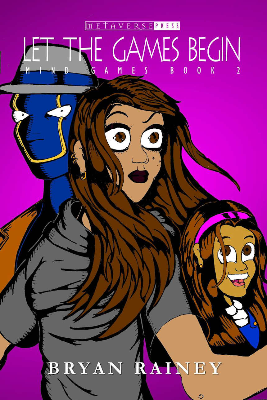 Let the Games Begin (Mind Games, #2) by Bryan Rainey