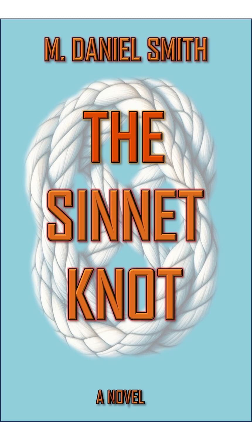 The Sinnet Knot: A Novel by M. Daniel Smith