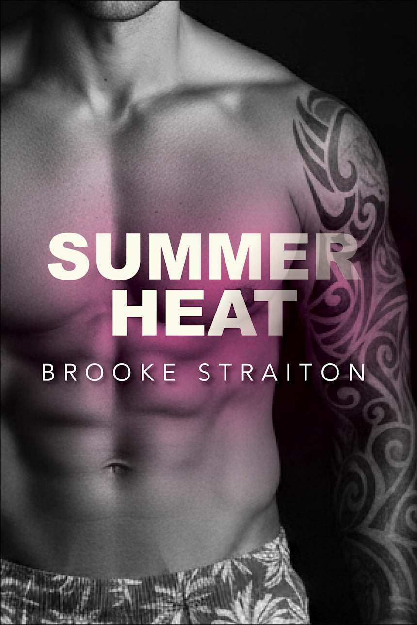 Summer Heat: A reality show, romantic comedy with spice by Brooke Straiton