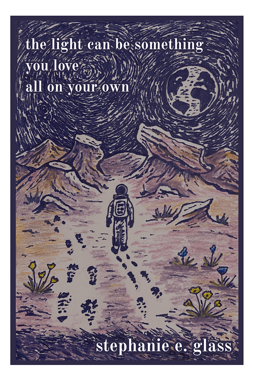 the light can be something you love all on your own by stephanie e. glass