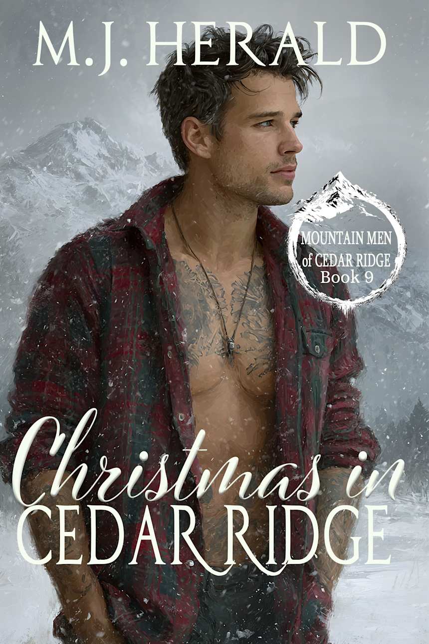 Christmas in Cedar Ridge: Mountain Men of Cedar Ridge by M.J. Herald