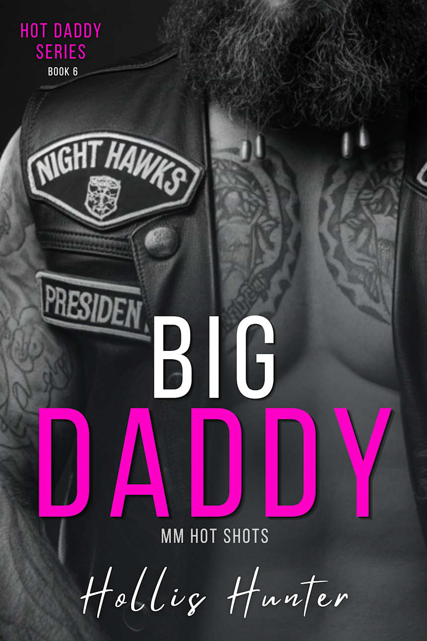 Big Daddy by Hollis Hunter