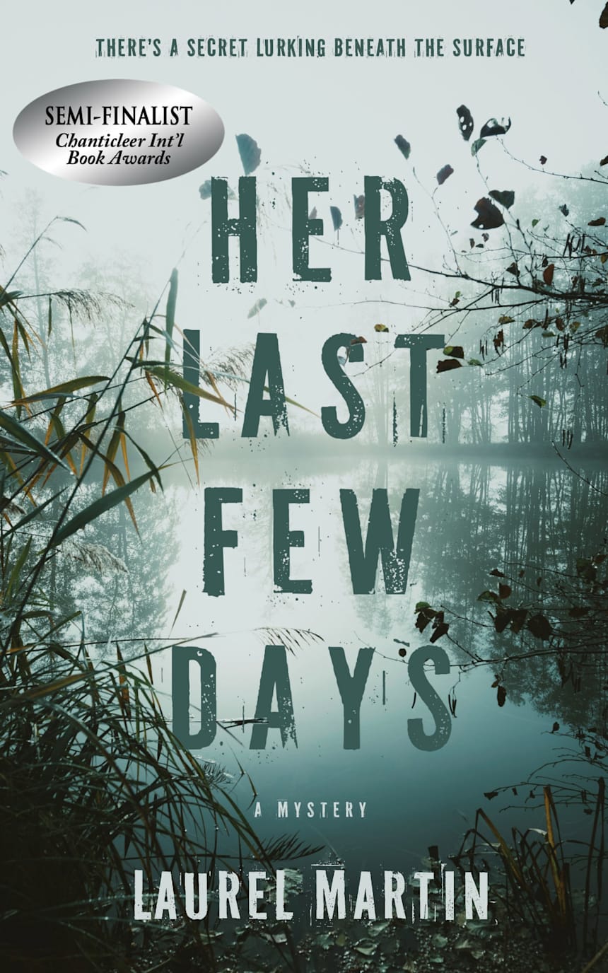 Her Last Few Days by Laurel Martin