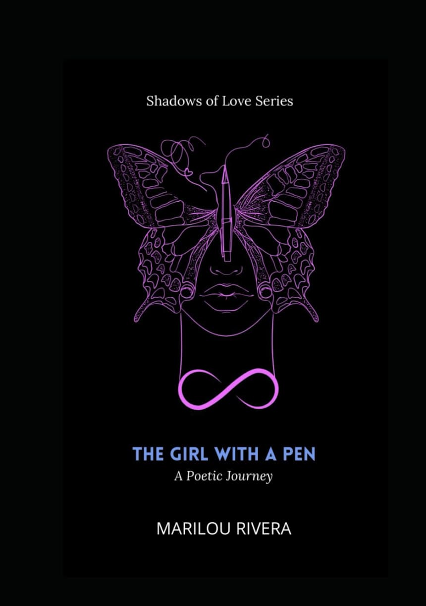 The Girl With The Pen: A Poetic Journey (Soft Shadows of Love Series Book 1) by Marilou Rivera