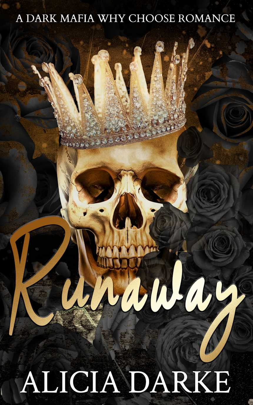 Runaway by ALICIA DARKE Spicy, Dark & Twisty Why Choose & Contemporary Romance