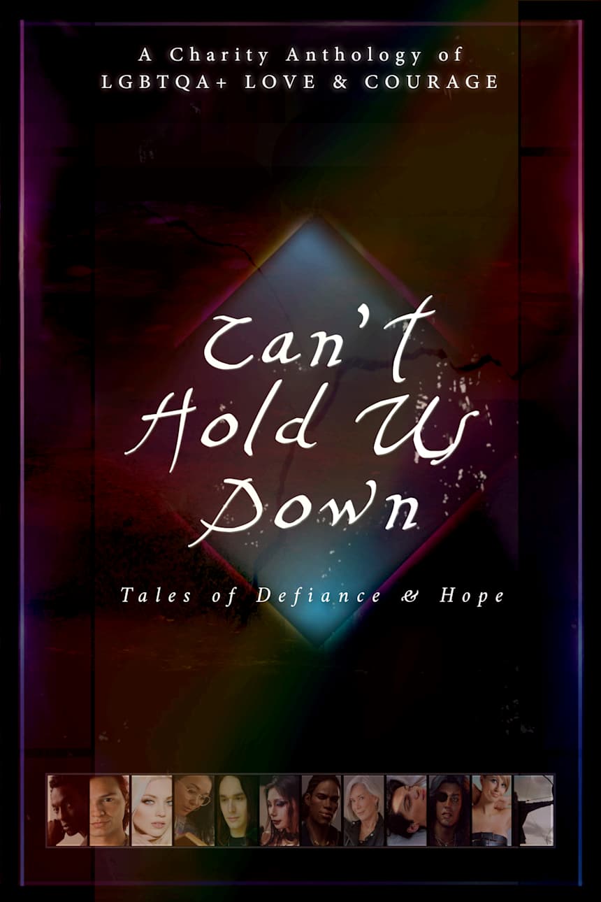 Can't Hold Us Down by Lexi Ander