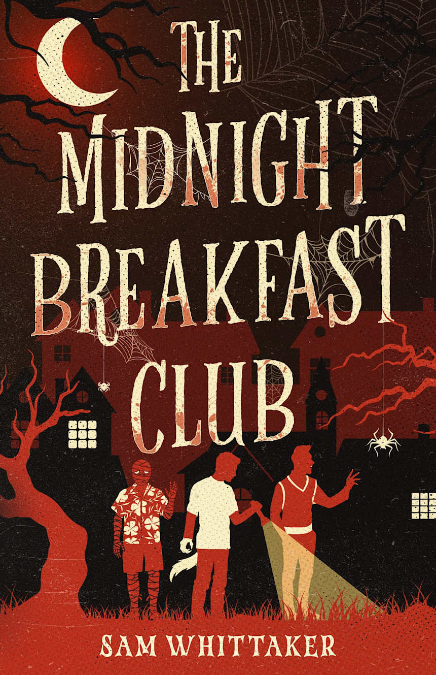 The Midnight Breakfast Club: A Humorous Horror Amateur Detective Story by Sam Whittaker
