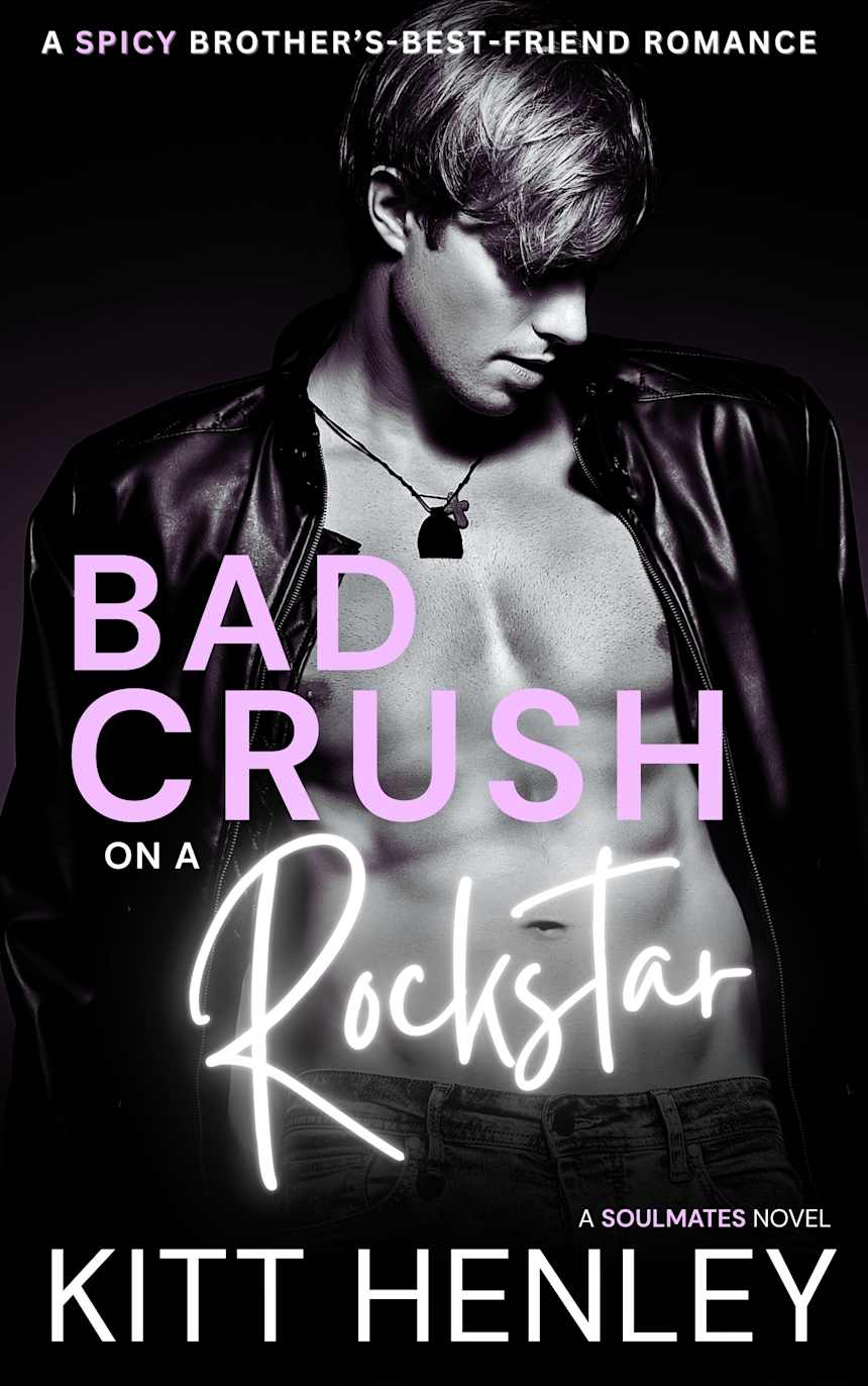 Bad Crush on a Rockstar by Kitt Henley
