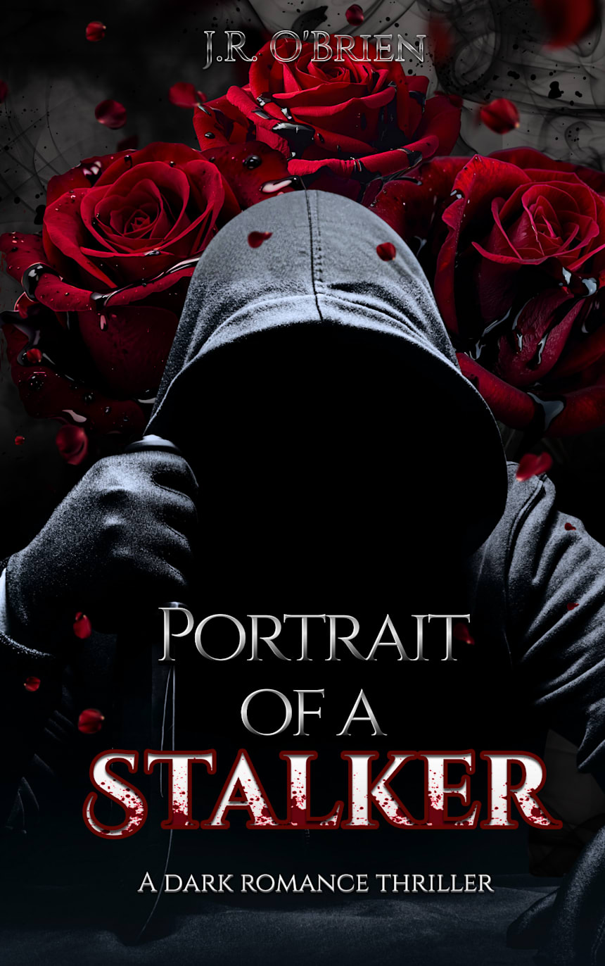 Portrait of a Stalker by J.R. O'Brien