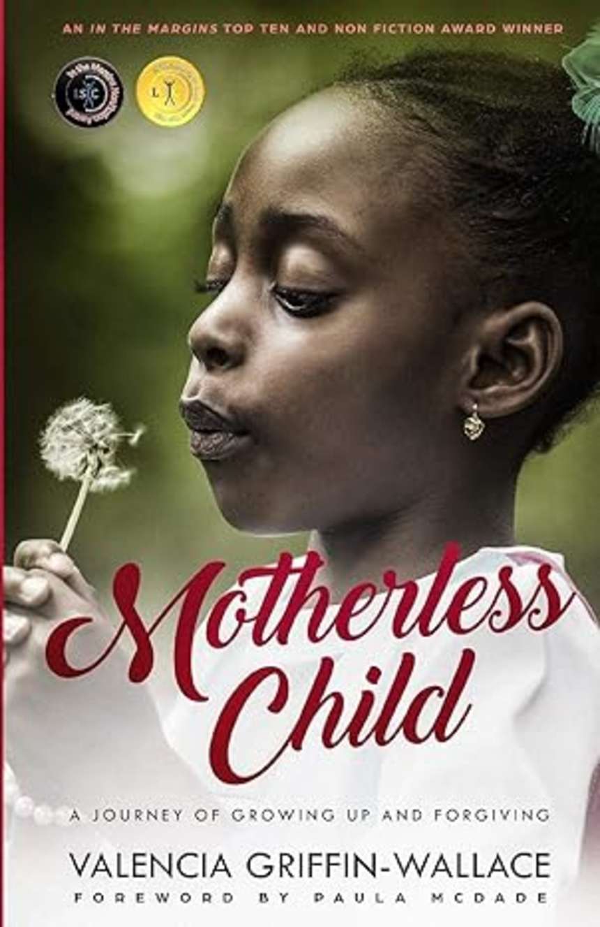 Motherless Child by Valencia G. Wallace